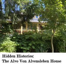Hidden Histories: Alvo Von Alvensleben House, 