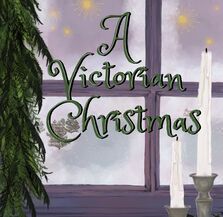 A Victorian Christmas 2021, 