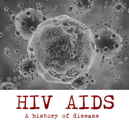 HIV and AIDS, 