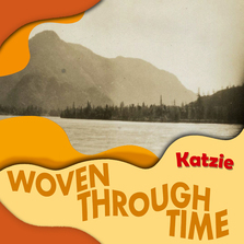 Woven Through Time - Katzie First Nation, 