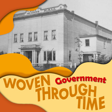 Woven Through Time - Government, 
