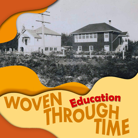 Woven Through Time - Education, 