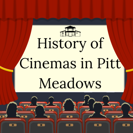 History of Cinemas in Pitt Meadows, 
