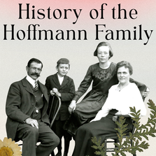 History of the Hoffmann Family, 