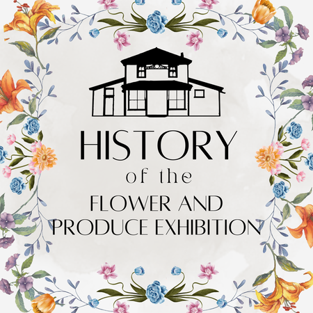 History of the Flower and Produce Exhibition, 