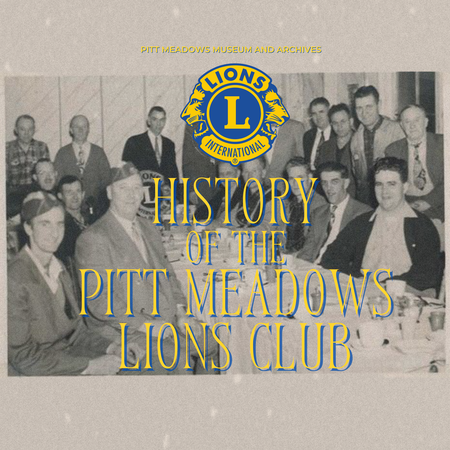 75 years of the Pitt Meadows Lions Club, 