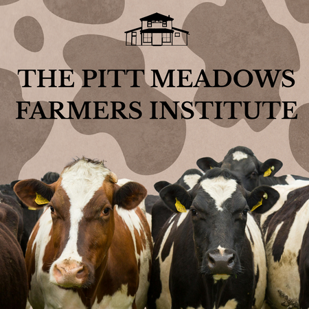 History of the Pitt Meadows Farmers Institute, 
