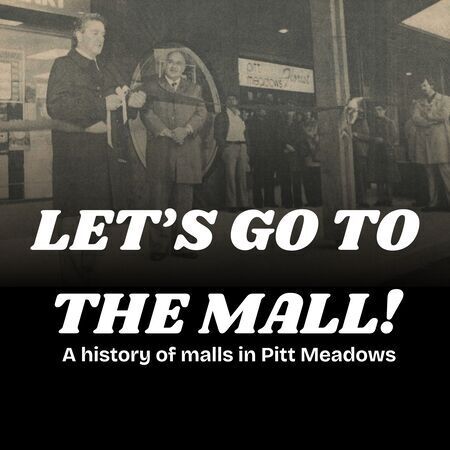 History of Malls in Pitt Meadows, 